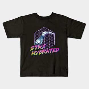 Stay Hydrated Kids T-Shirt